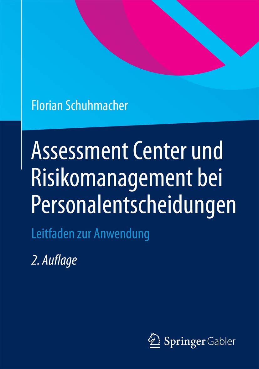 Assessment Center und Risikomanagement bei Personalentscheidungen Law