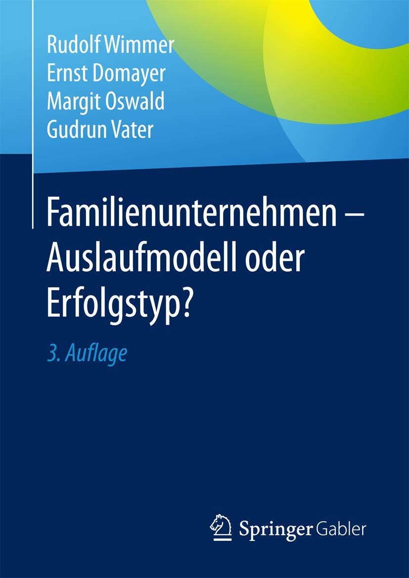 Familienunternehmen - Auslaufmodell oder Erfolgstyp? book