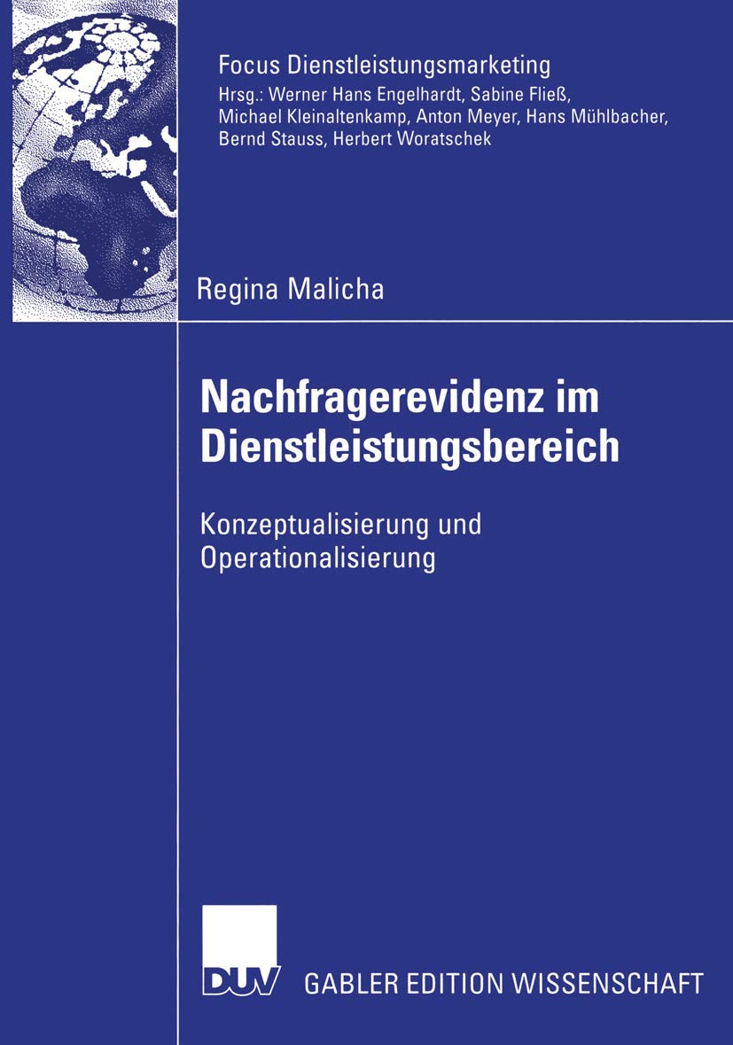 Nachfragerevidenz im Dienstleistungsbereich: Konzeptualisierung und Operationalisierung (Fokus Dienstleistungsmarketing) (German Edition) Law