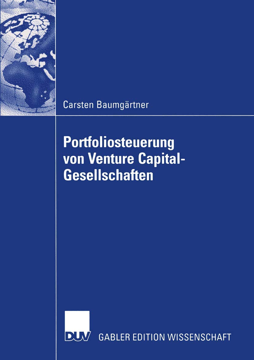 Portfoliosteuerung von Venture Capital-Gesellschaften: Diss. Law