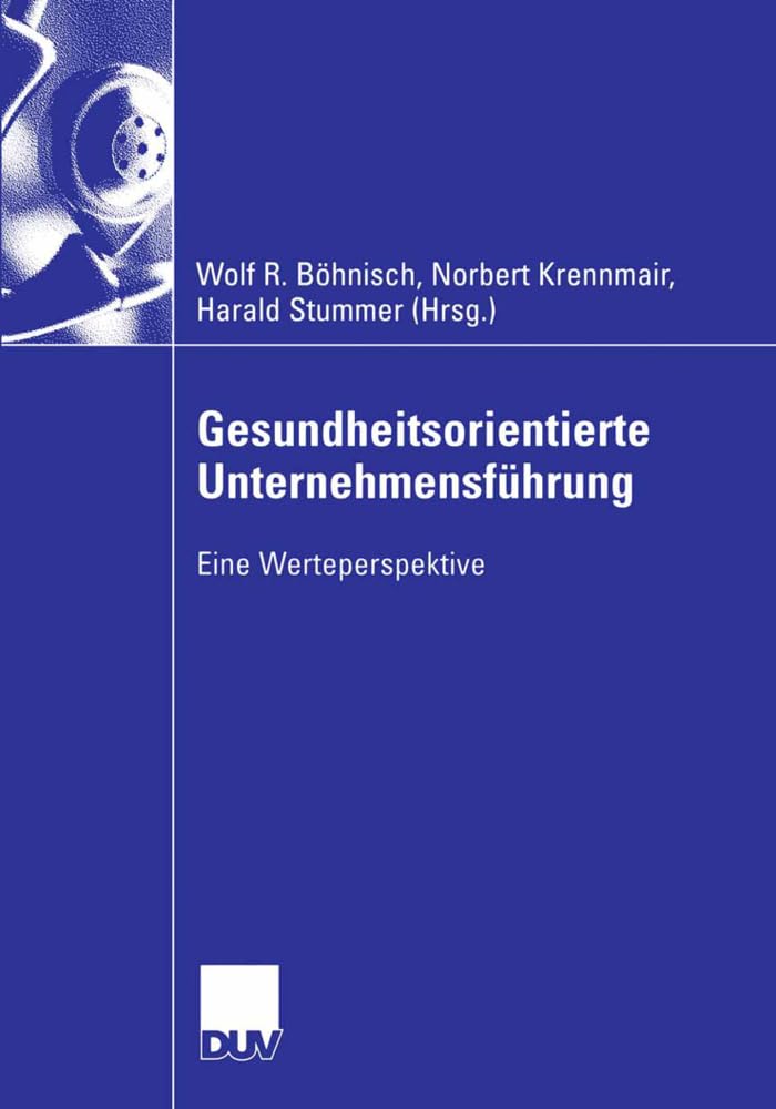 Gesundheitsorientierte Unternehmensführung: Eine Werteperspektive Law