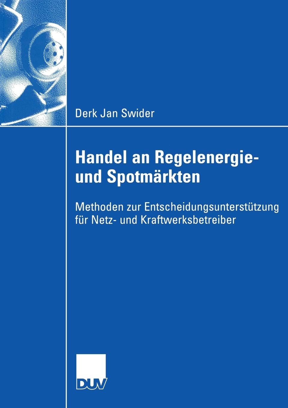 Handel an Regelenergie- und Spotmärkten Law
