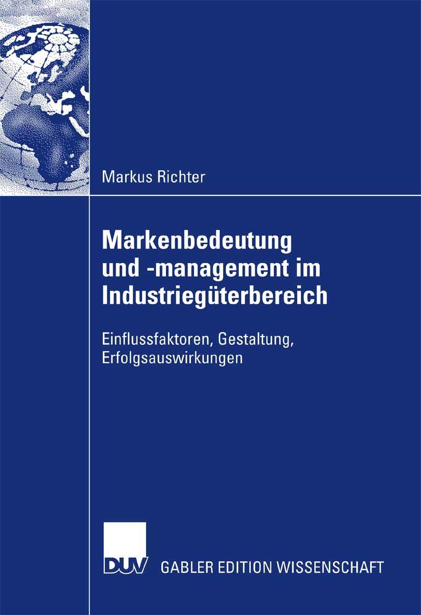 Markenbedeutung und -management im Industriegüterbereich: Einflussfaktoren, Gestaltung, Erfolgsauswirkungen Law