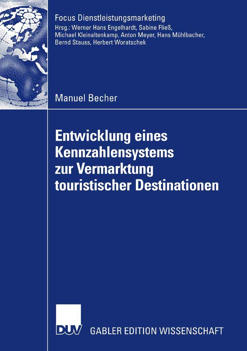 Entwicklung eines Kennzahlensystems zur Vermarktung touristischer Destinationen Law
