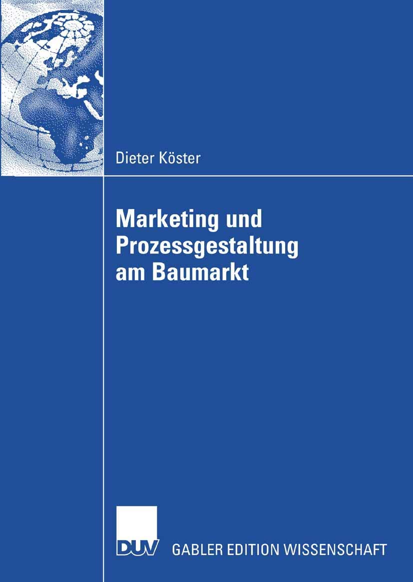 Marketing und Prozessgestaltung am Baumarkt: Diss. TU Dresden Law