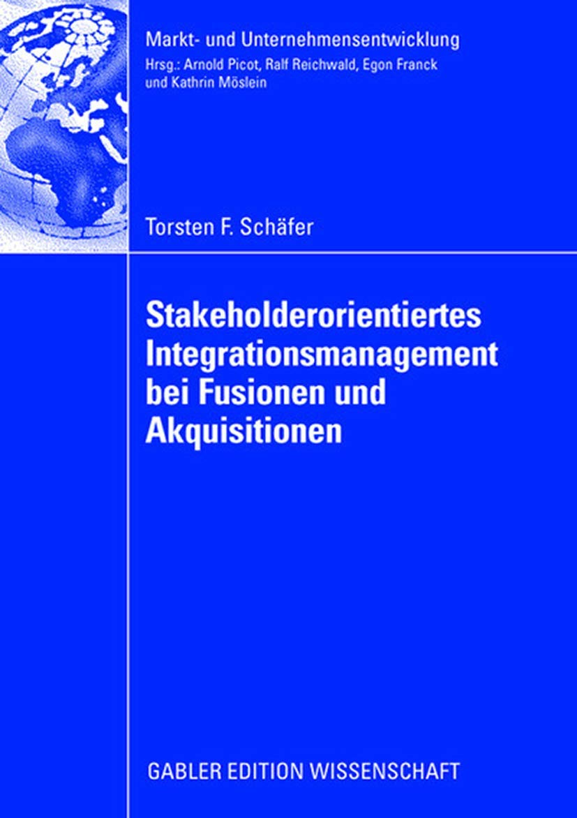 Stakeholderorientiertes Integrationsmanagement bei Fusionen und Akquisitionen Law