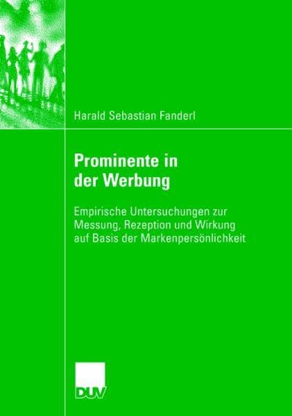 Prominente in der Werbung: Empirische Untersuchungen zur Messung, Rezeption und Wirkung auf Basis der Markenpersönlichkeit Law