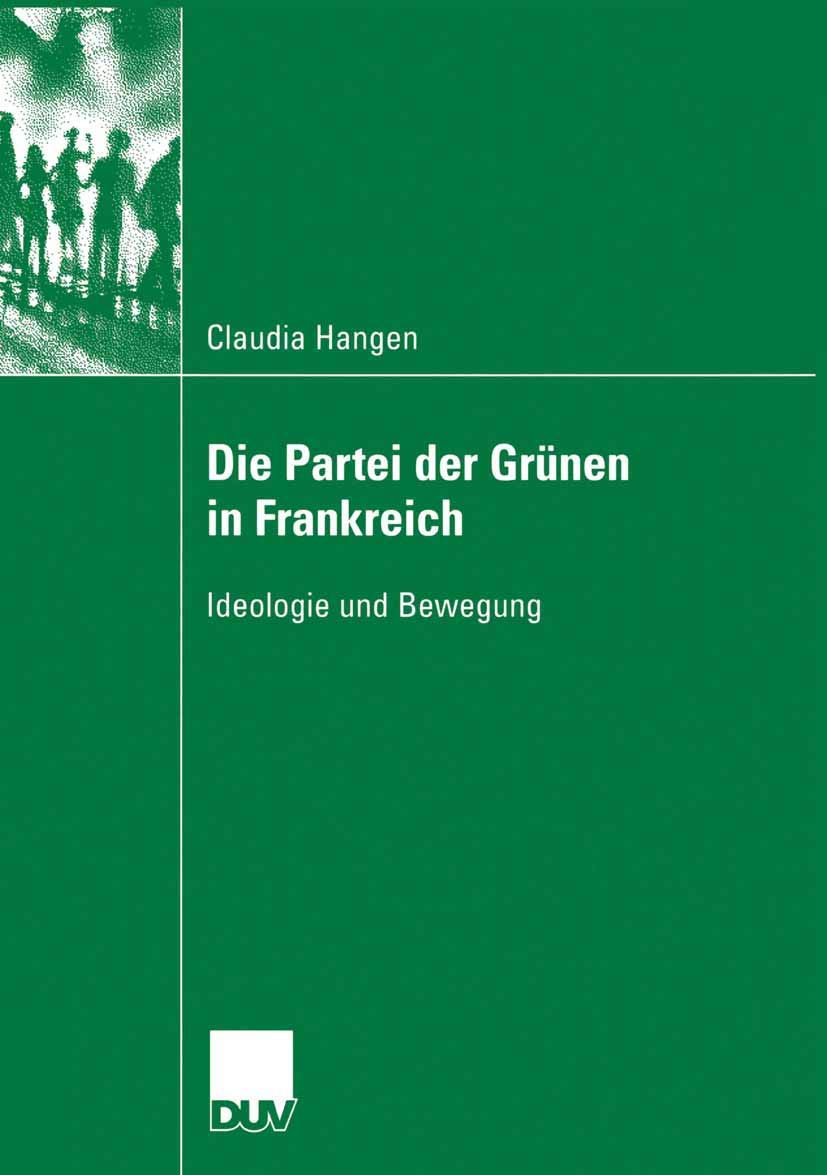 Die Partei der Grünen in Frankreich: Ideologie und Bewegung (Sozialwissenschaft) (German Edition) Law