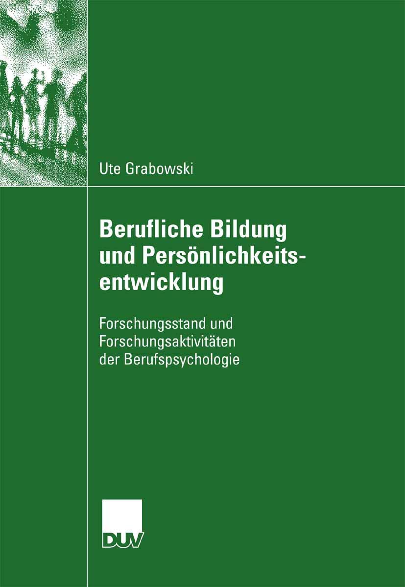 Berufliche Bildung und Persönlichkeitsentwicklung: Forschungsstand und Forschungsaktivitäten der Berufspsychologie (German Edition) Law