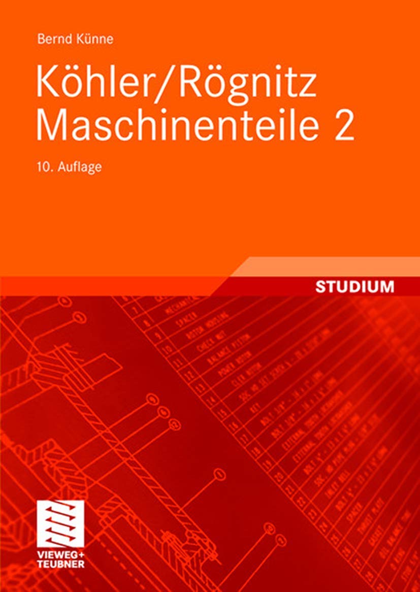 Köhler/Rögnitz Maschinenteile 2: Mit zahlr. Beispielrechnungen Business & Technology