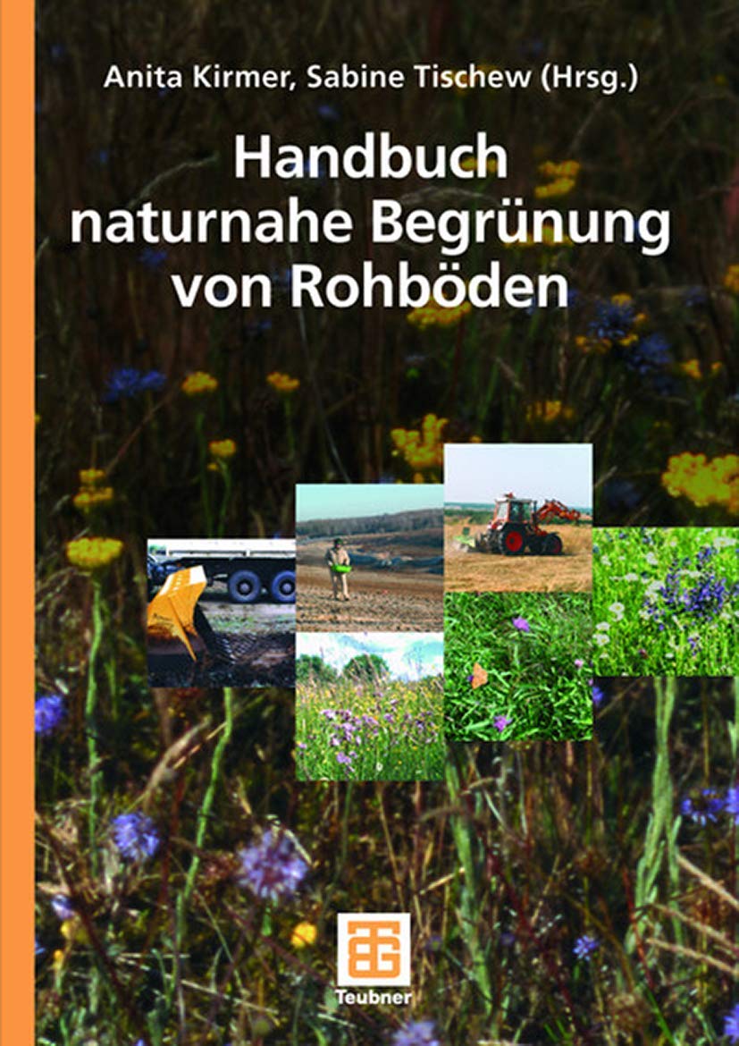 Handbuch naturnahe Begrünung von Rohböden Social Sciences