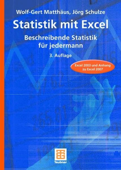 Statistik mit Excel: Beschreibende Statistik für jedermann Business, Finance & Career