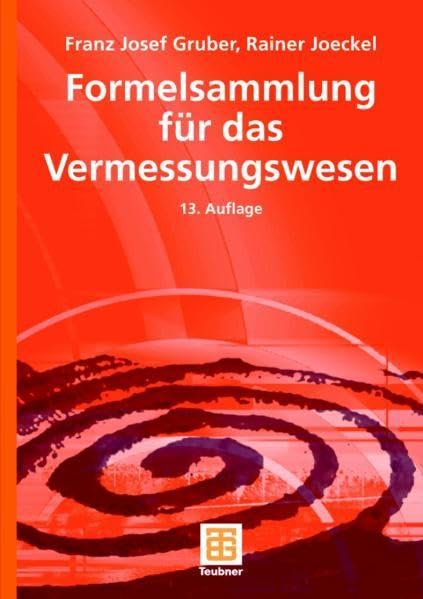 Formelsammlung für das Vermessungswesen Business & Technology