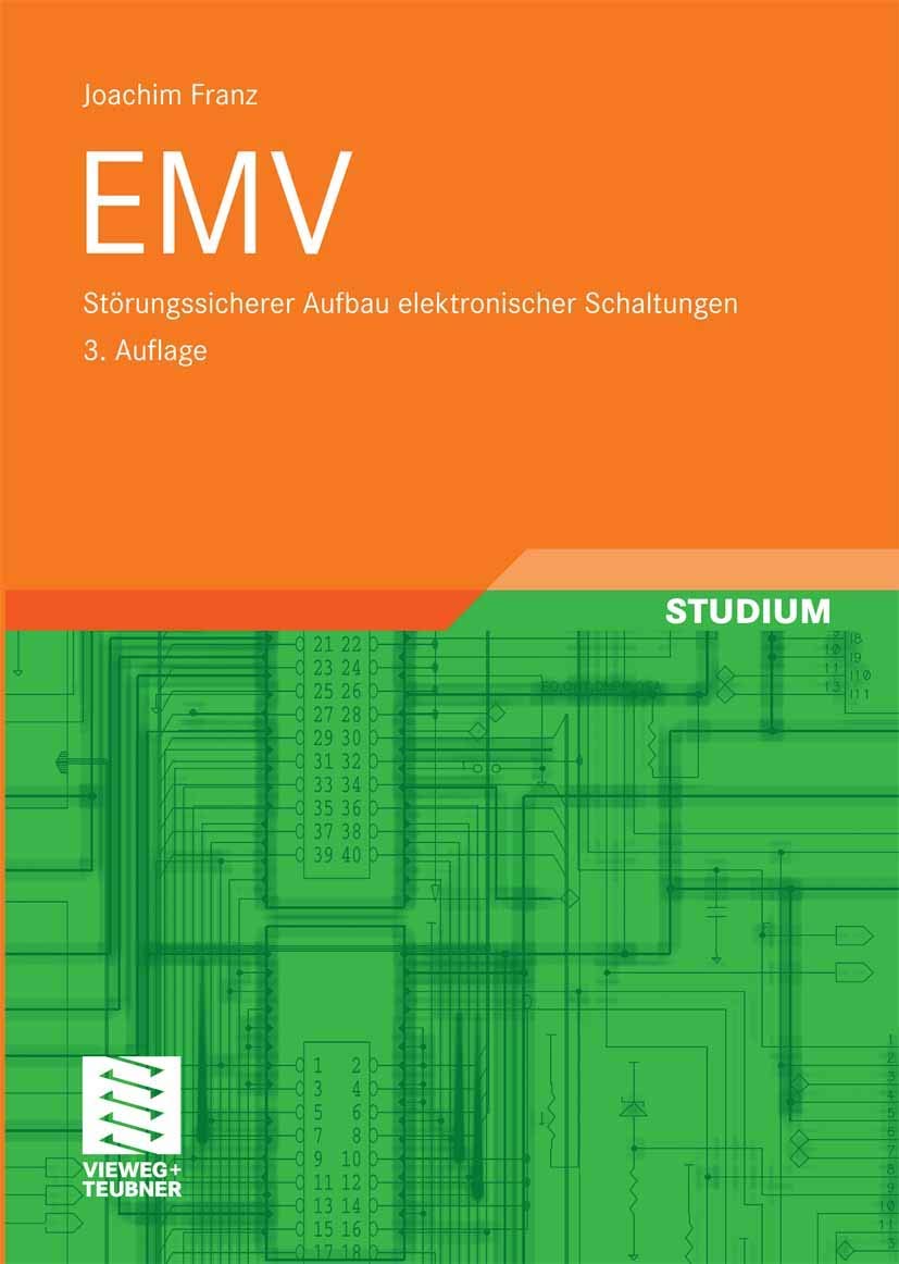 EMV: Störungssicherer Aufbau elektronischer Schaltungen Business & Technology