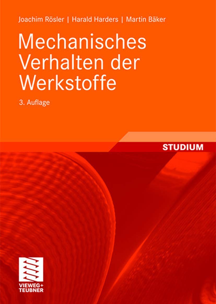 Mechanisches Verhalten der Werkstoffe Business & Technology
