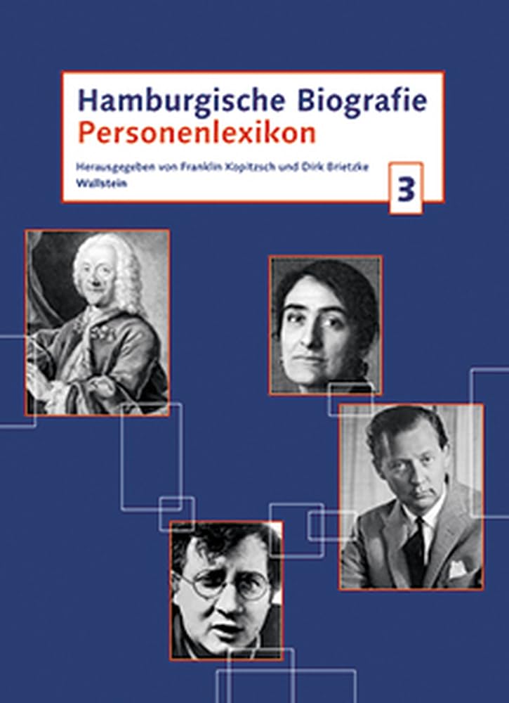 Hamburgische Biografie. Personenlexikon: Hamburgische Biografie 3. Personenlexikon Pop culture Books
