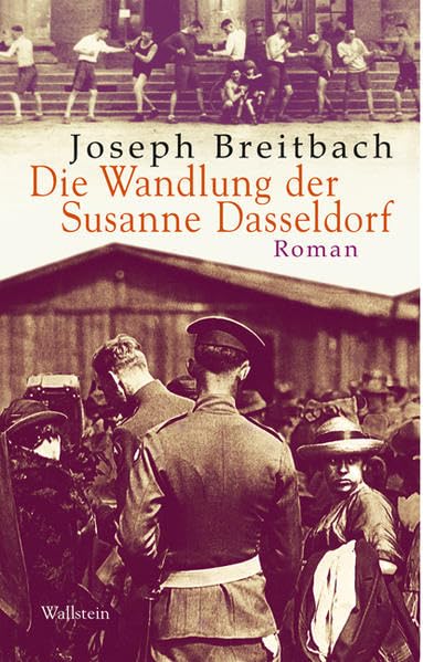 Die Wandlung der Susanne Dasseldorf: Roman Classics