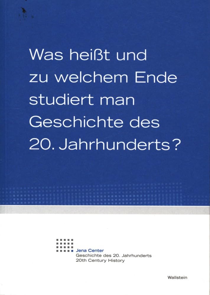 Was heißt und zu welchem Ende studiert man Geschichte des 20. Jahrhunderts? Pop culture