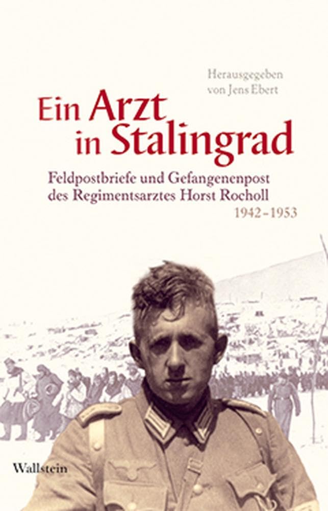 Ein Arzt in Stalingrad Medicine