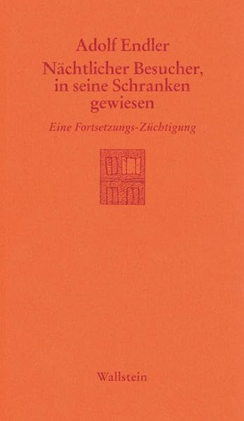 Nächtlicher Besucher, in seine Schranken gewiesen: Eine Fortsetzungs-Züchtigung (Göttinger Sudelblätter) Essays & Short Stories