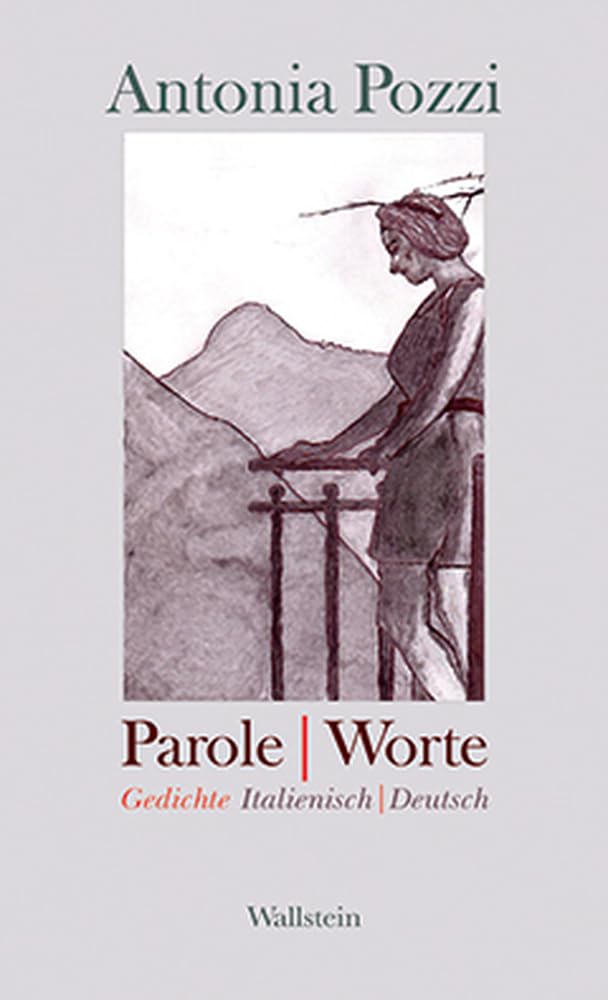 Parole / Worte: Gedichte: Gedichte. Italienisch/Deutsch Poetry