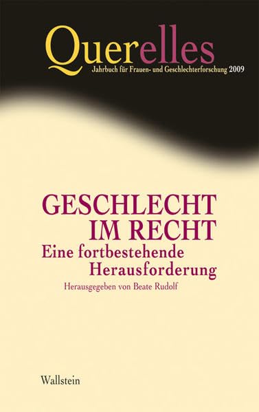 Querelles, Bd.14/2009 : Geschlecht im Recht. Eine fortbestehende Herausforderung Books
