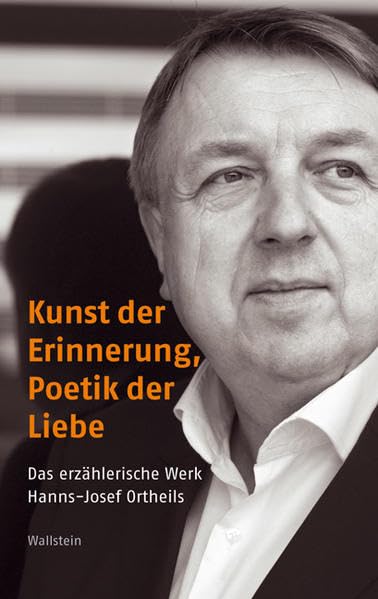 Kunst der Erinnerung, Poetik der Liebe Contemporary literature