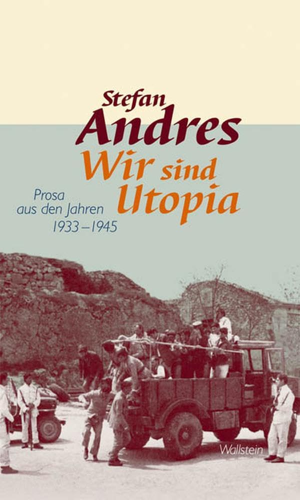 Werke in Einzelausgaben 04. Wir sind Utopia Essays & Short Stories