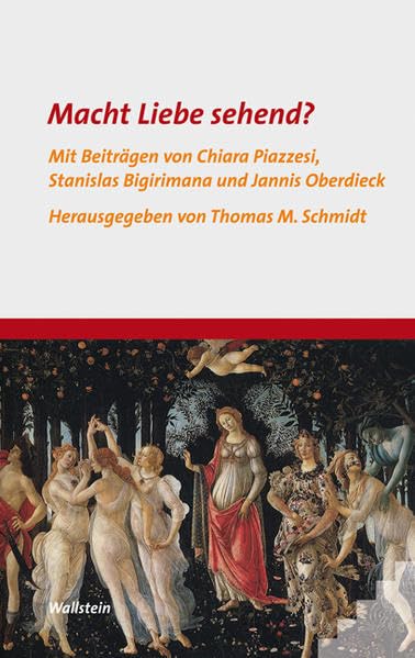 Macht Liebe sehend? (Preisschriften des Forschungsinstituts für Philosophie) Philosophy