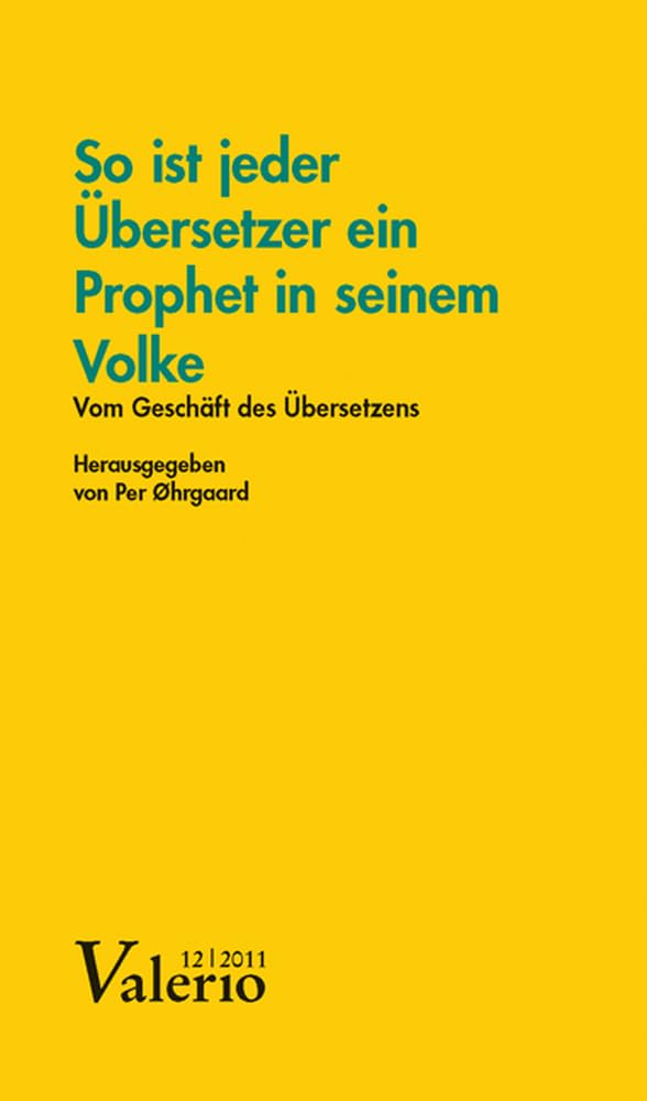 So ist jeder Übersetzer ein Prophet in seinem Volke Social Sciences