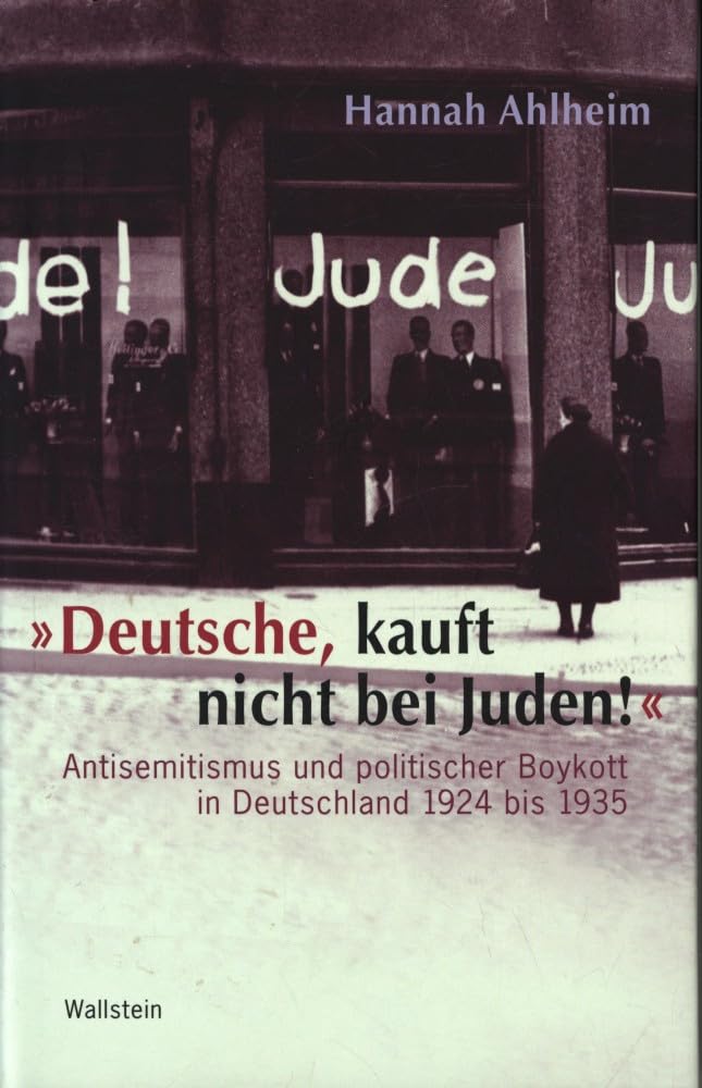 »Deutsche, kauft nicht bei Juden!« German history
