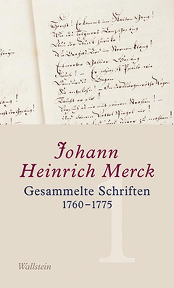 Gesammelte Schriften: 1760-1775 (Gesammelte Schriften - Historisch-kritische und kommentierte Ausgabe) Classics
