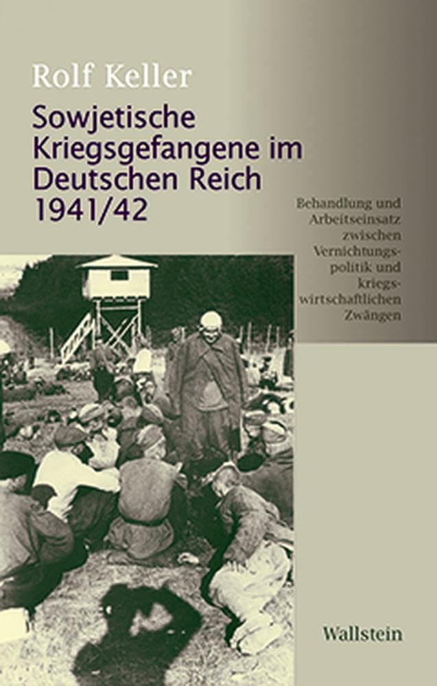 Sowjetische Kriegsgefangene im Deutschen Reich 1941/42 book