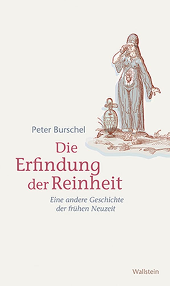 Die Erfindung der Reinheit Politics & History