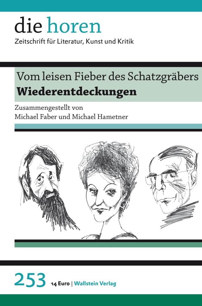 Vom leisen Fieber des Schatzgräbers: Wiederentdeckungen (die horen / Zeitschrift für Literatur, Kunst und Kritik) Contemporary literature Books