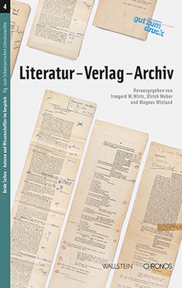 Literatur - Verlag - Archiv (Beide Seiten - Autoren und Wissenschaftler im Gespräch) Media & Communication