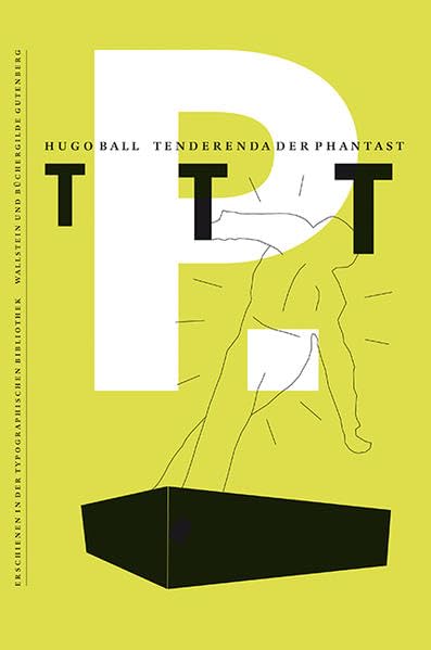 Tenderenda der Phantast (Typographische Bibliothek) Classics