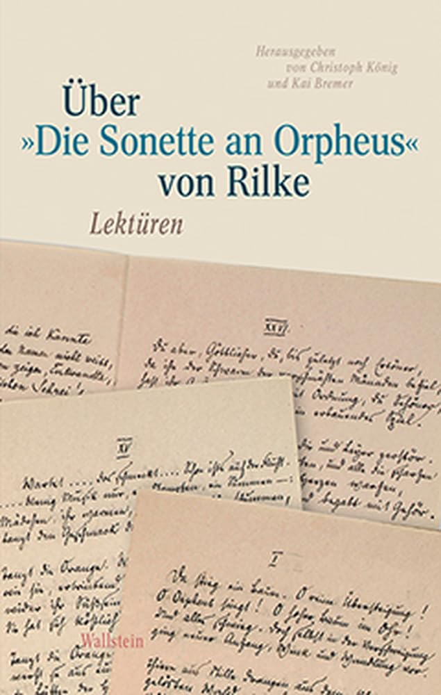 Über »Die Sonette an Orpheus« von Rilke Poetry
