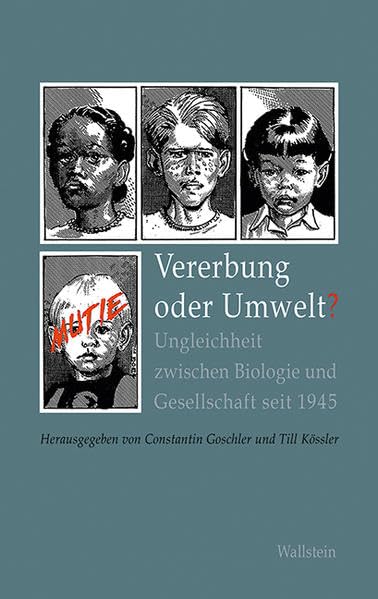 Vererbung oder Umwelt?: Ungleichheit zwischen Biologie und Gesellschaft seit 1945 Law