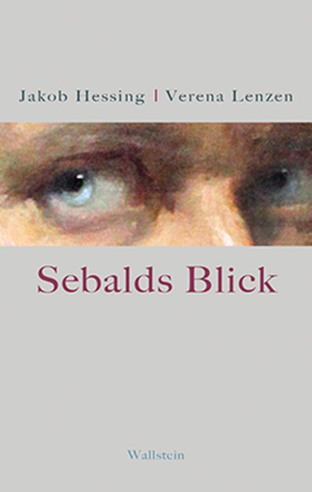 Sebalds Blick Contemporary literature Books