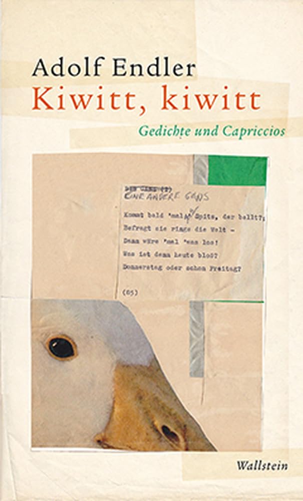 Kiwitt, kiwitt: Gedichte und Capriccios (Endler - Werke) Poetry