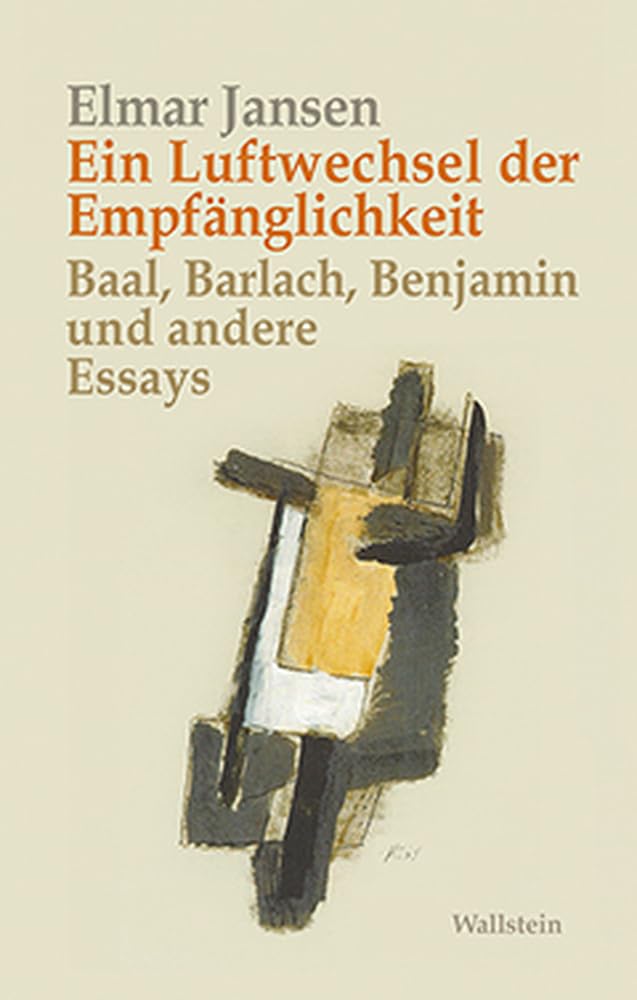 Ein Luftwechsel der Empfänglichkeit Essays & Short Stories