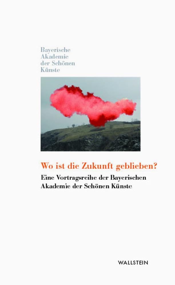 Wo ist die Zukunft geblieben? Books