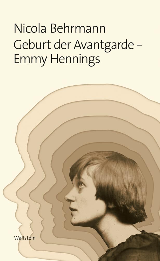 Geburt der Avantgarde: Emmy Hennings Contemporary literature