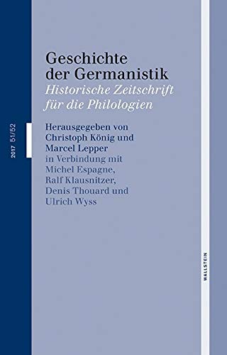 Geschichte der Germanistik: Historische Zeitschrift für die Philologien Contemporary literature