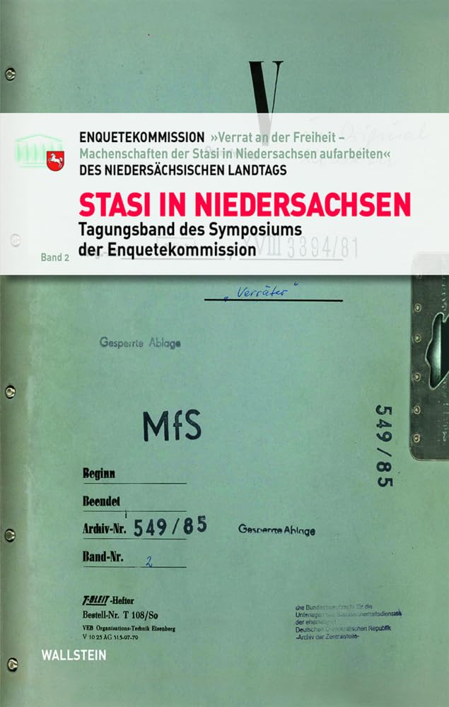 Stasi in Niedersachsen: Tagungsband des Symposiums der Enquetekommission (Bd. 2) Books