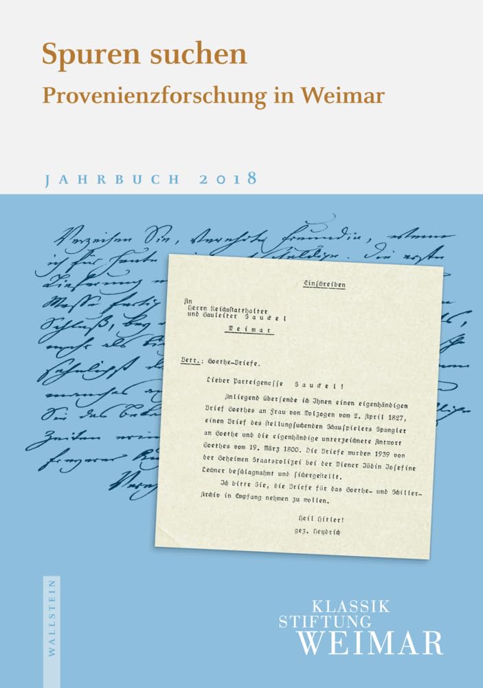 Spuren suchen: Provenienzforschung in Weimar (Jahrbuch der Klassik Stiftung Weimar) Politics & History