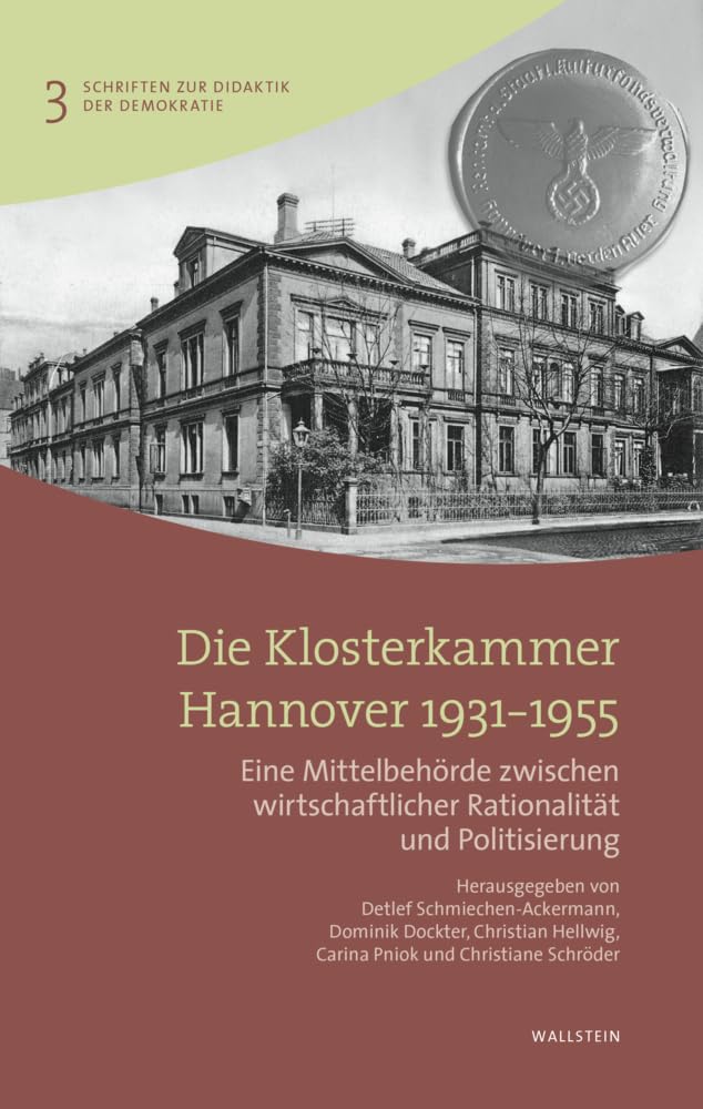 Die Klosterkammer Hannover 1931-1955 German history