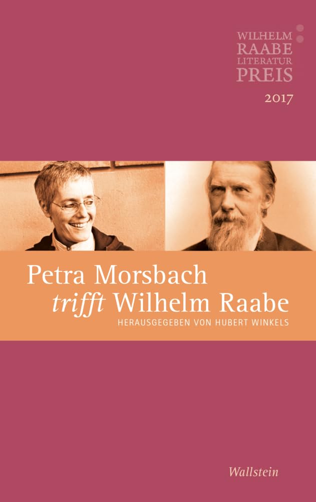 Petra Morsbach trifft Wilhelm Raabe Contemporary literature