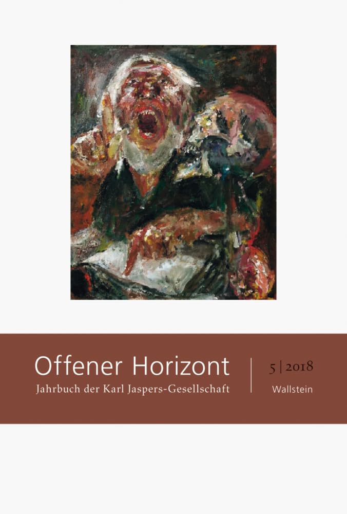 Offener Horizont: Jahrbuch der Karl Jaspers-Gesellschaft 5/2018 Contemporary literature